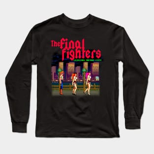 The Final Fighters: Leaving Metro City (parody video game design) Long Sleeve T-Shirt